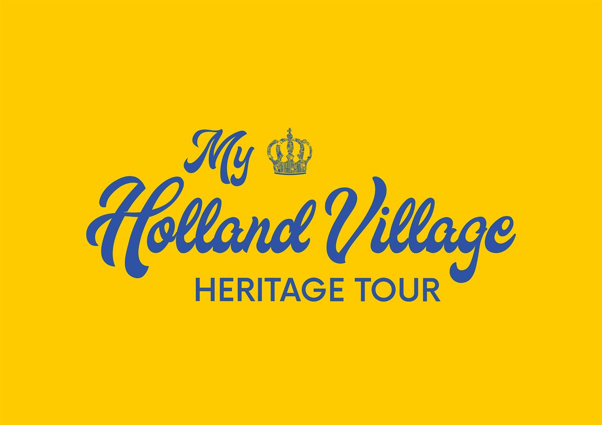 My Holland Village Heritage Tour [English] (21 July 2024)