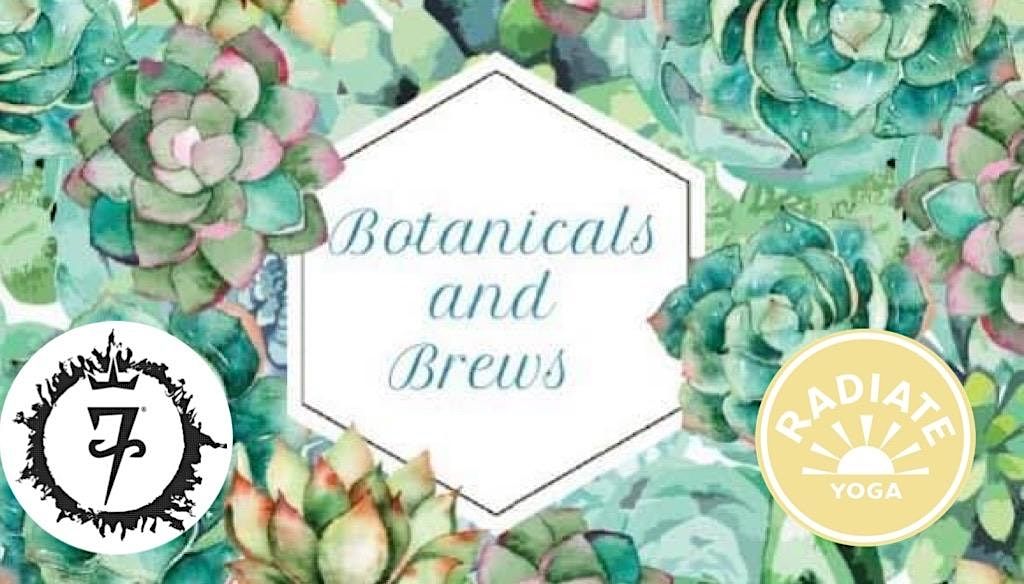 Botanicals, Brews, and Breath