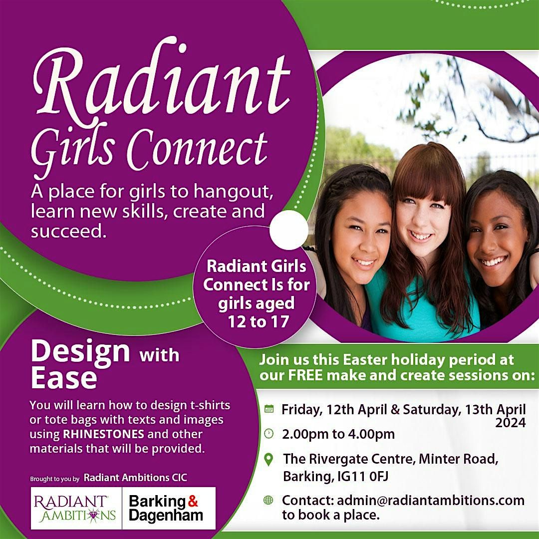 Radiant Girls Connect - Creative Skills Holiday Bootcamp