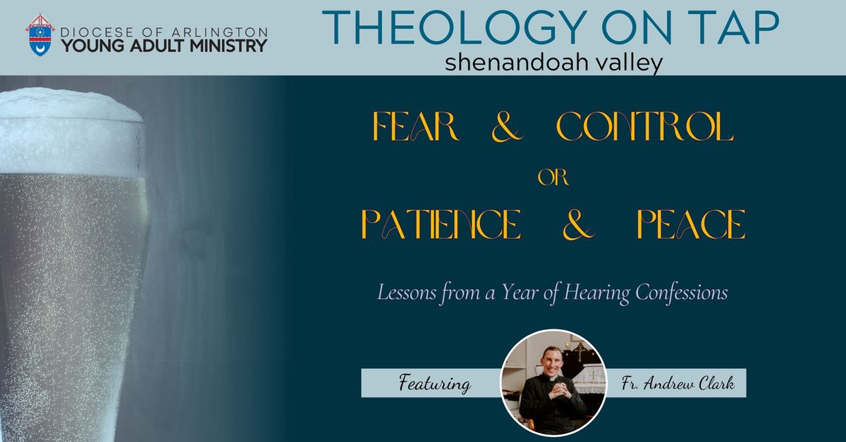 Shenandoah Valley Theology on Tap - Fr. Andrew Clark