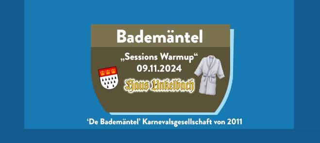 Badem\u00e4ntel Sessions Warmup 09.11.2024 im Haus Unkelbach