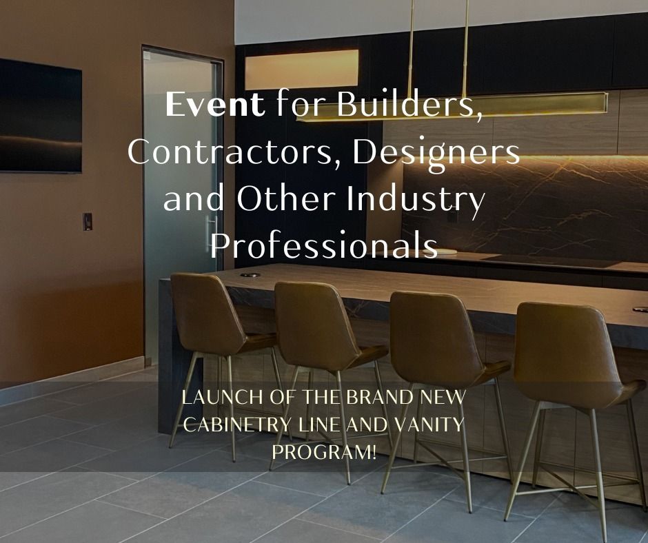 Launch of the Brand New Cabinetry Line and Vanity Program