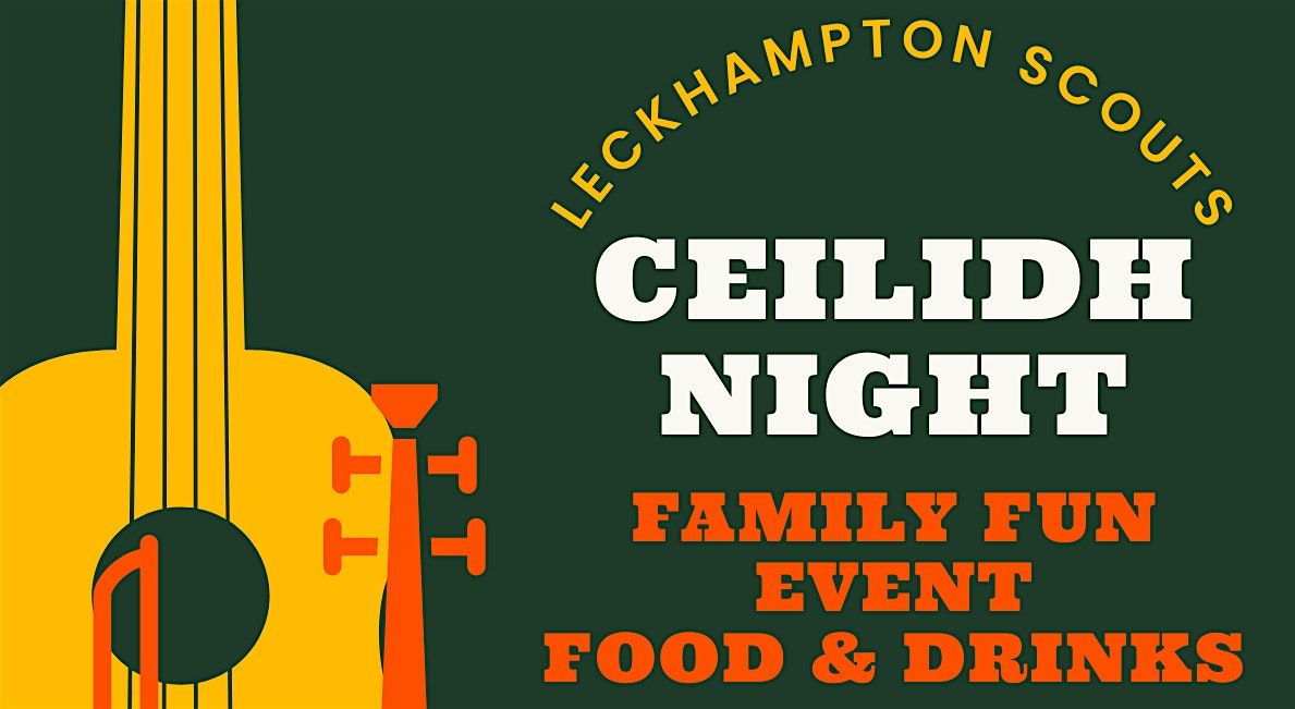 Leckhampton Scouts Family Ceilidh Night