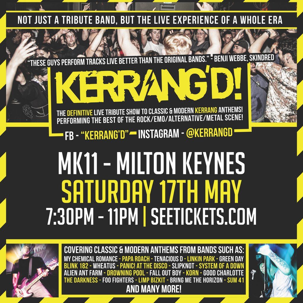 Kerrang'd! (Live UK Tour) - Milton Keynes