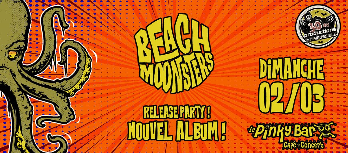 Beach Moonsters Release Party au Pinky !