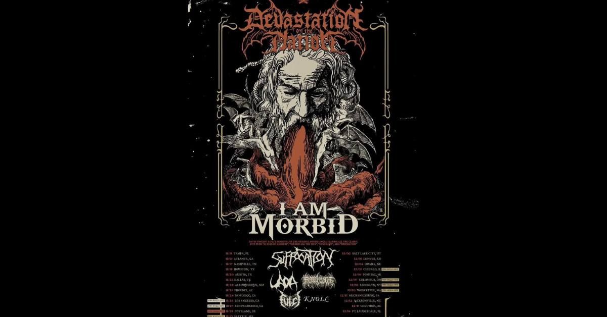 Saint Vitus presents: I AM MORBID \/\/ Suffocation \/ UADA \/ Mortiferum \/ Fulci \/Knoll @ The Bk Monarch