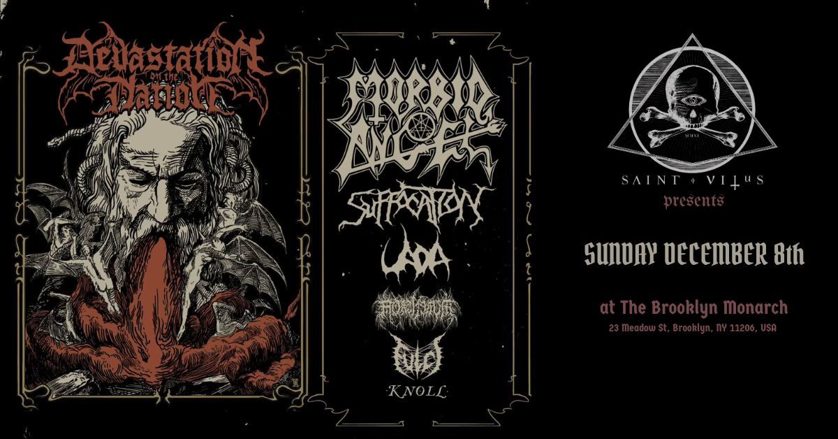 MORBID ANGEL \/\/ Suffocation \/ UADA \/ Mortiferum \/ Fulci \/Knoll