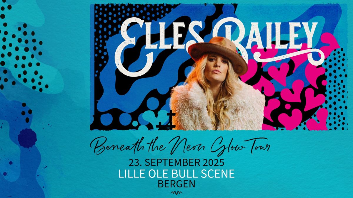 Elles Bailey \/\/ Lille Ole Bull