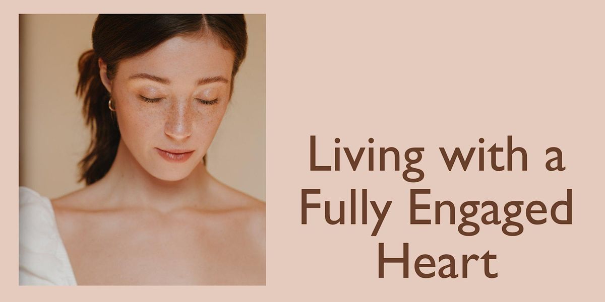 Living With A Fully Engaged Heart, Akshobya Kadampa Buddhist Centre ...