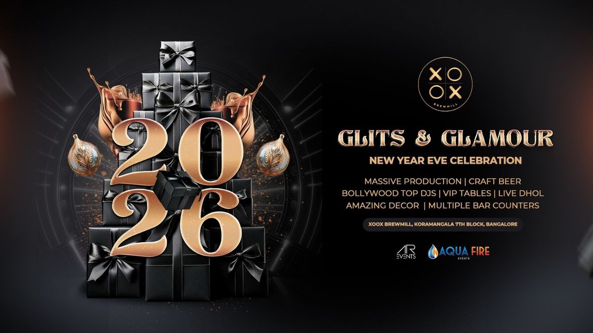 Glits &amp; Glamour - NYE Bash 2026