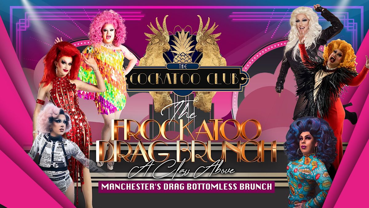 Frockatoo Drag Brunch - Early Show