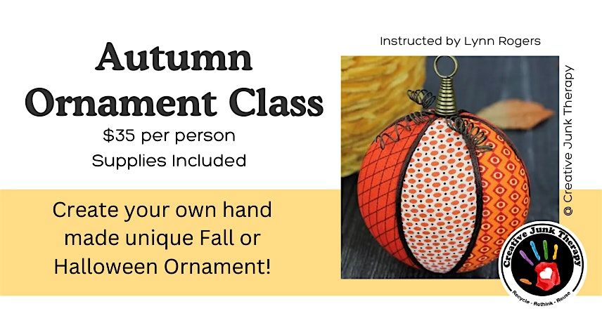 Autumn Ornament Class