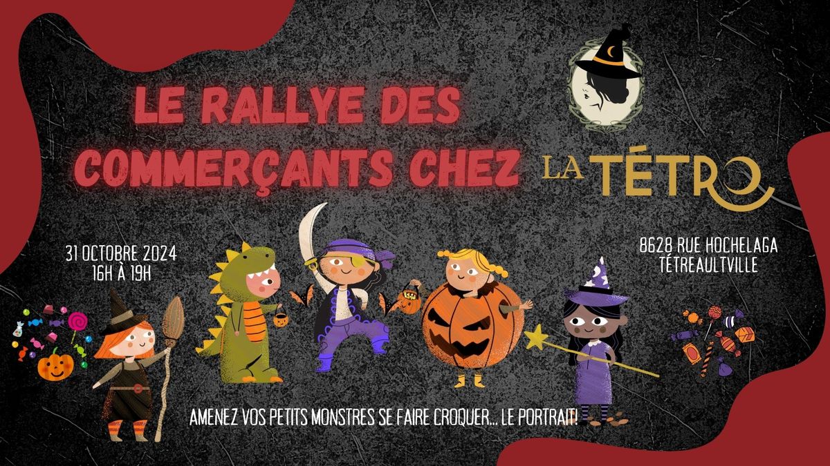 Le rallye des commer\u00e7ants du 31 octobre \u00e0 La T\u00e9tro \ud83c\udf83\ud83d\udc7b\ud83e\uddd9\ud83c\udffc\u200d\u2640\ufe0f