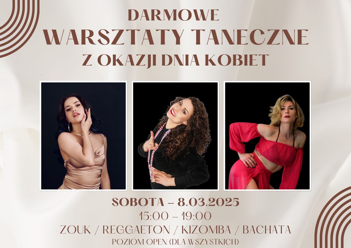 Darmowe warsztaty taneczne z okazji DNIA KOBIET - 08.03.25 - ZOUK REGGAETON KIZOMBA BACHATA