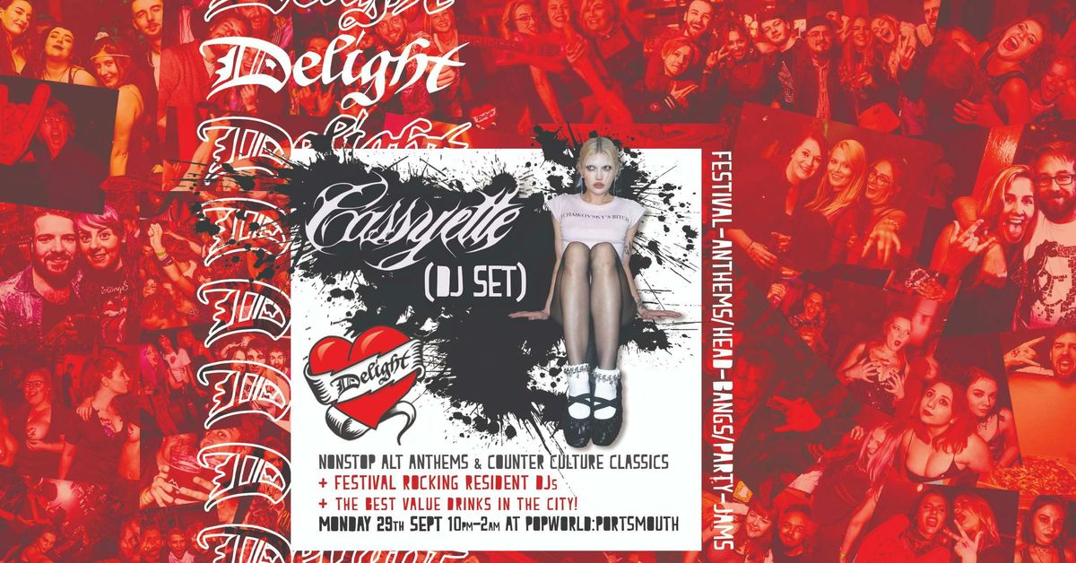 Delight with CASSYETTE (DJ set)