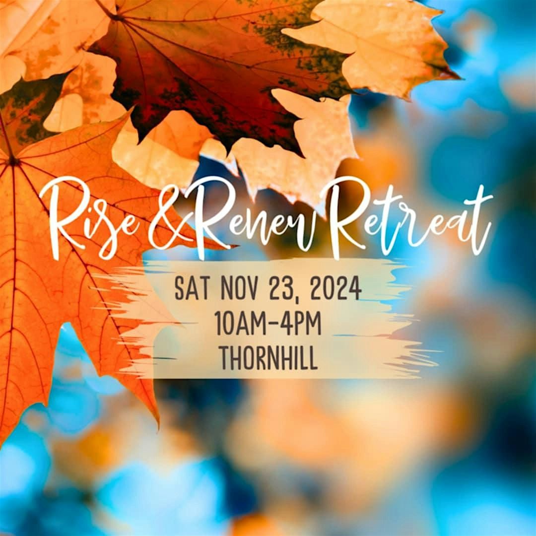 Rise and Renew Retreat: Yoga, Breathwork, Crystal Meditation,  Soundbath