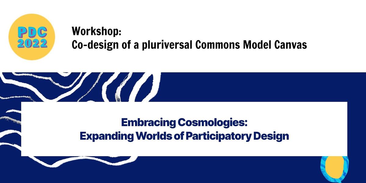 Co-design of a pluriversal Commons Model Canvas