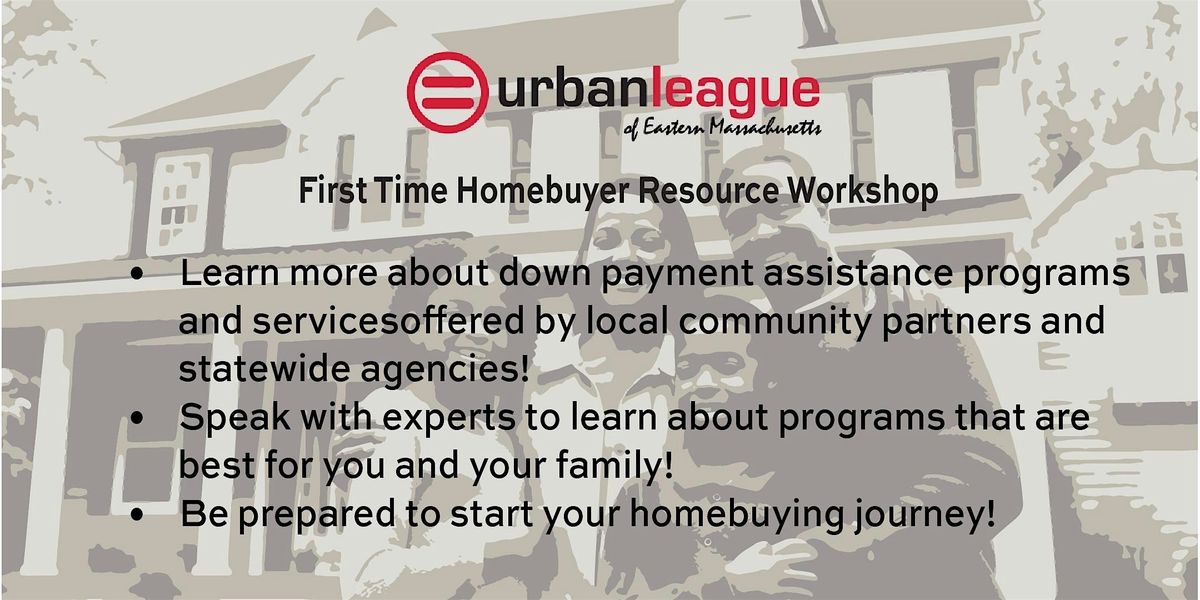 Urban League First-Time Homebuyer Workshop