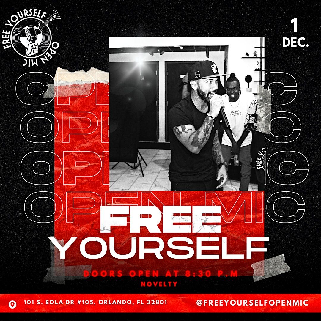 FREE YOURSELF OPEN MIC