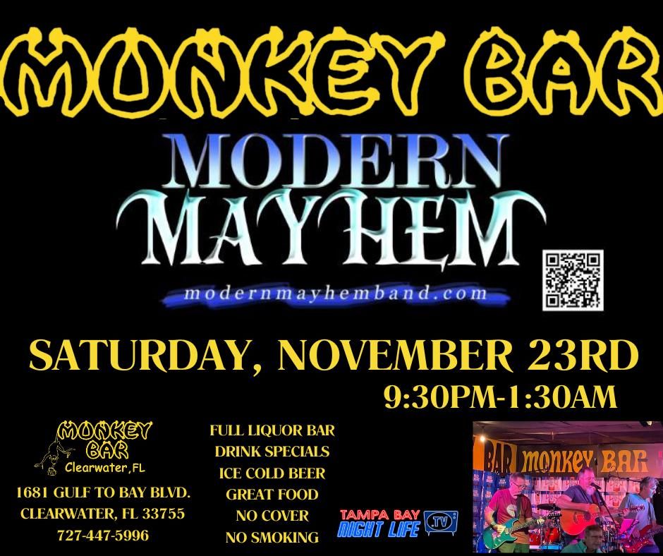 The Monkey Bar Presents Modern Mayhem