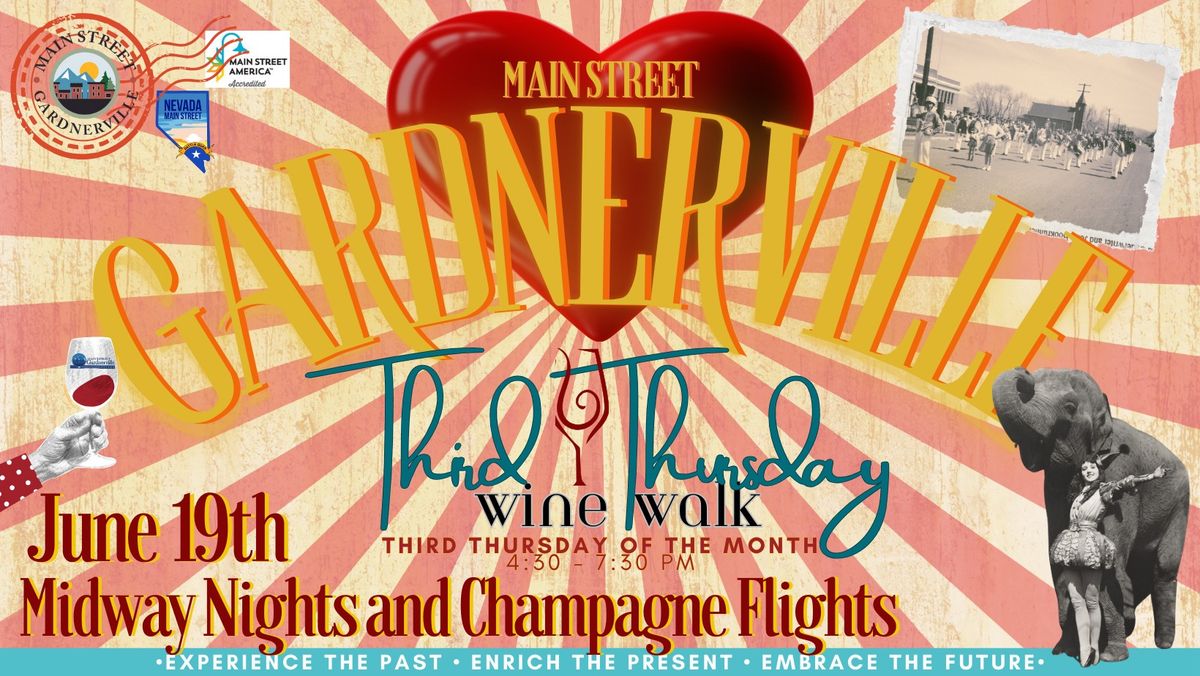 Midway Nights & Champagne Flights Third Thursday Wine Walk