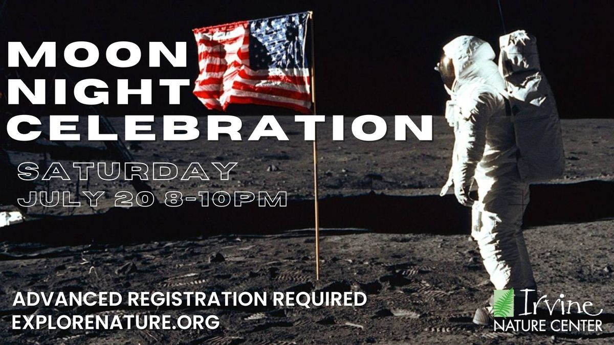 Moon Night Celebration at Irvine Nature Center 