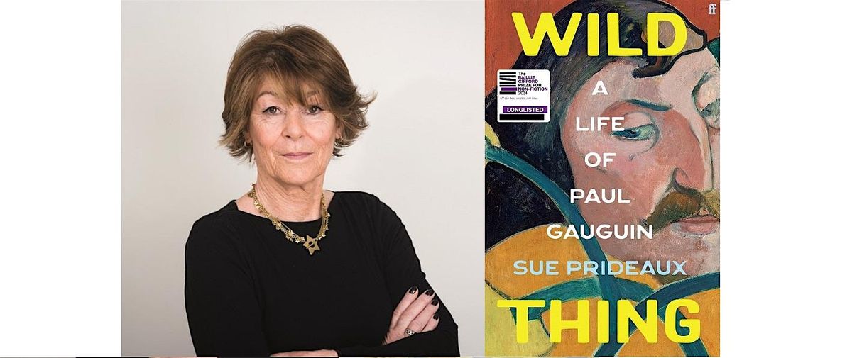 Book Launch | Wild Thing: a life of Paul Gauguin