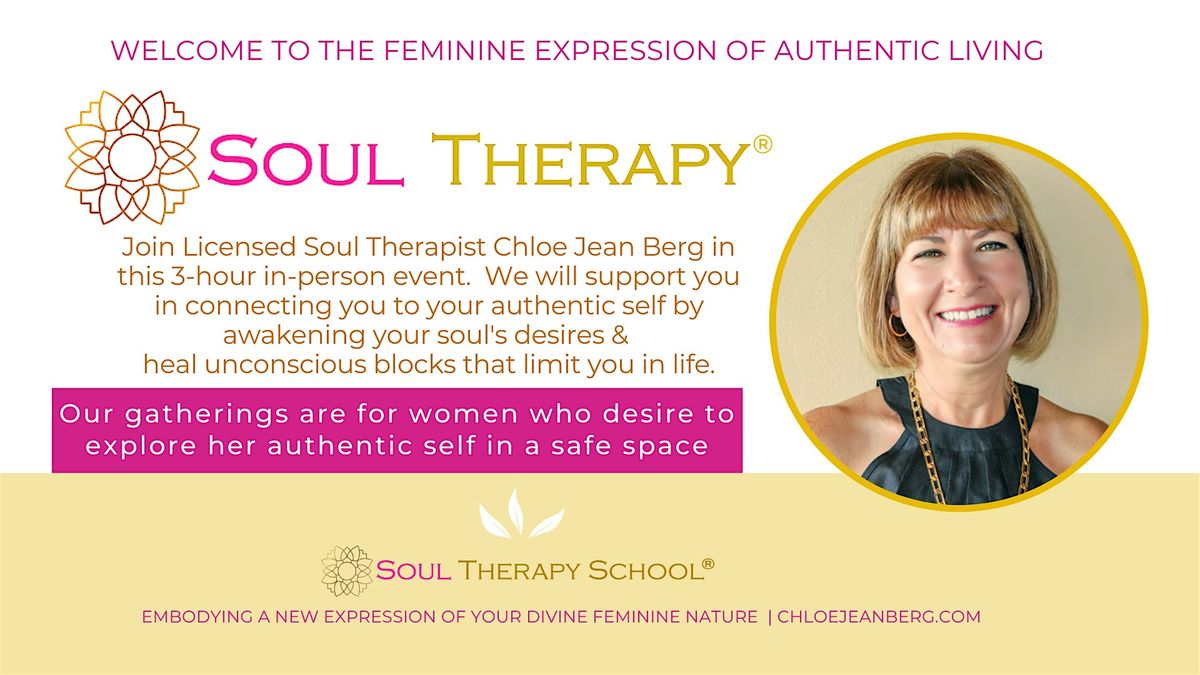 Soul Therapy\u00ae Connecting To Your Authentic Self