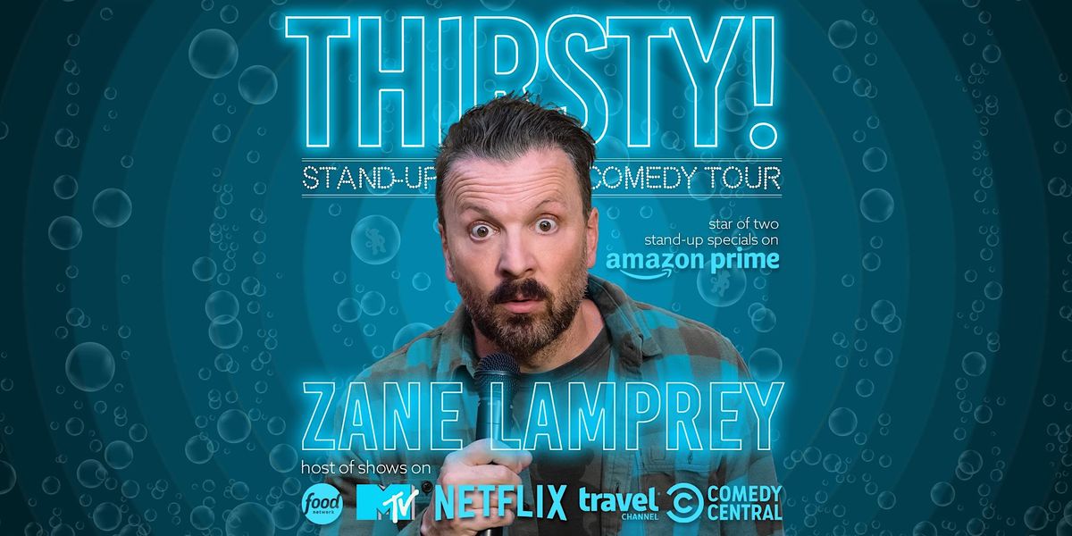 Zane Lamprey \u2022 THIRSTY! COMEDY TOUR \u2022 Manchester, NH