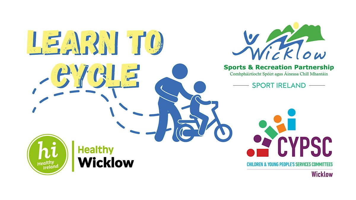 Learn to Cycle Ballywaltrim Community Centre Bray - 2:30pm  5 - 8 year olds