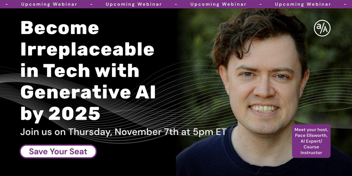 Become Irreplaceable in Tech With Generative AI by 2025