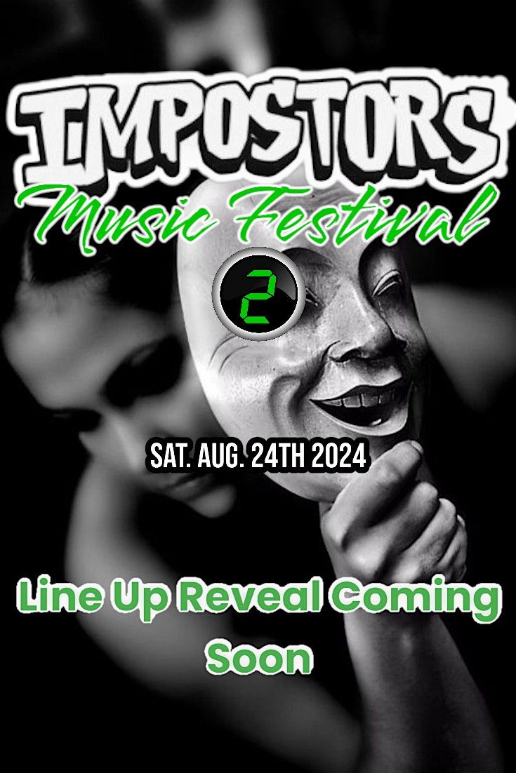 Impostors Music Festival Part 2