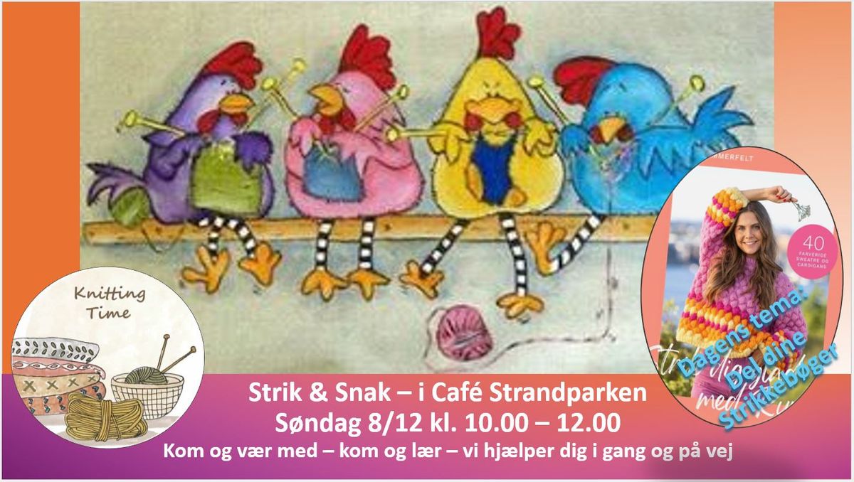 Strik & Snak - Strikkef\u00e6llesskab i Caf\u00e9 Strandparken