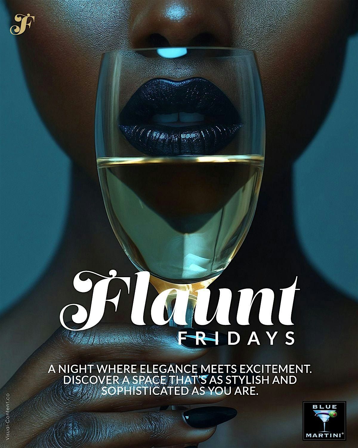 Flaunt Fridays @Blue Martini Buckhead \u2022 The BEST upscale Friday night party