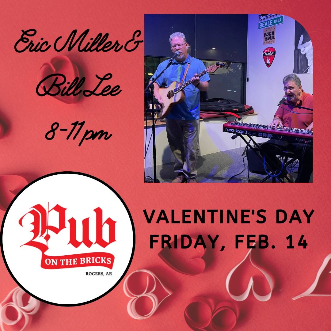 Valentine's Day - Eric Miller & Bill Lee