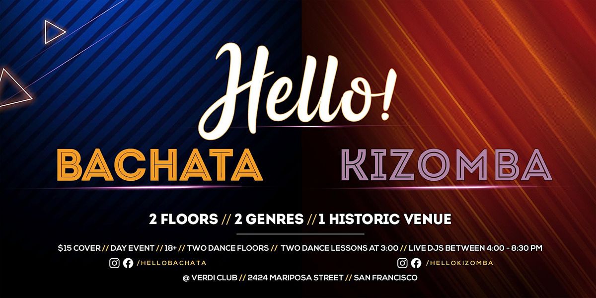 Bachata Kizomba Sunday - Hello  Bachata\/Kizomba Dance Party and Class