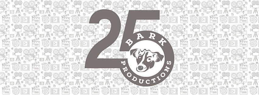 Celebrating 25 Years of Bark Productions!