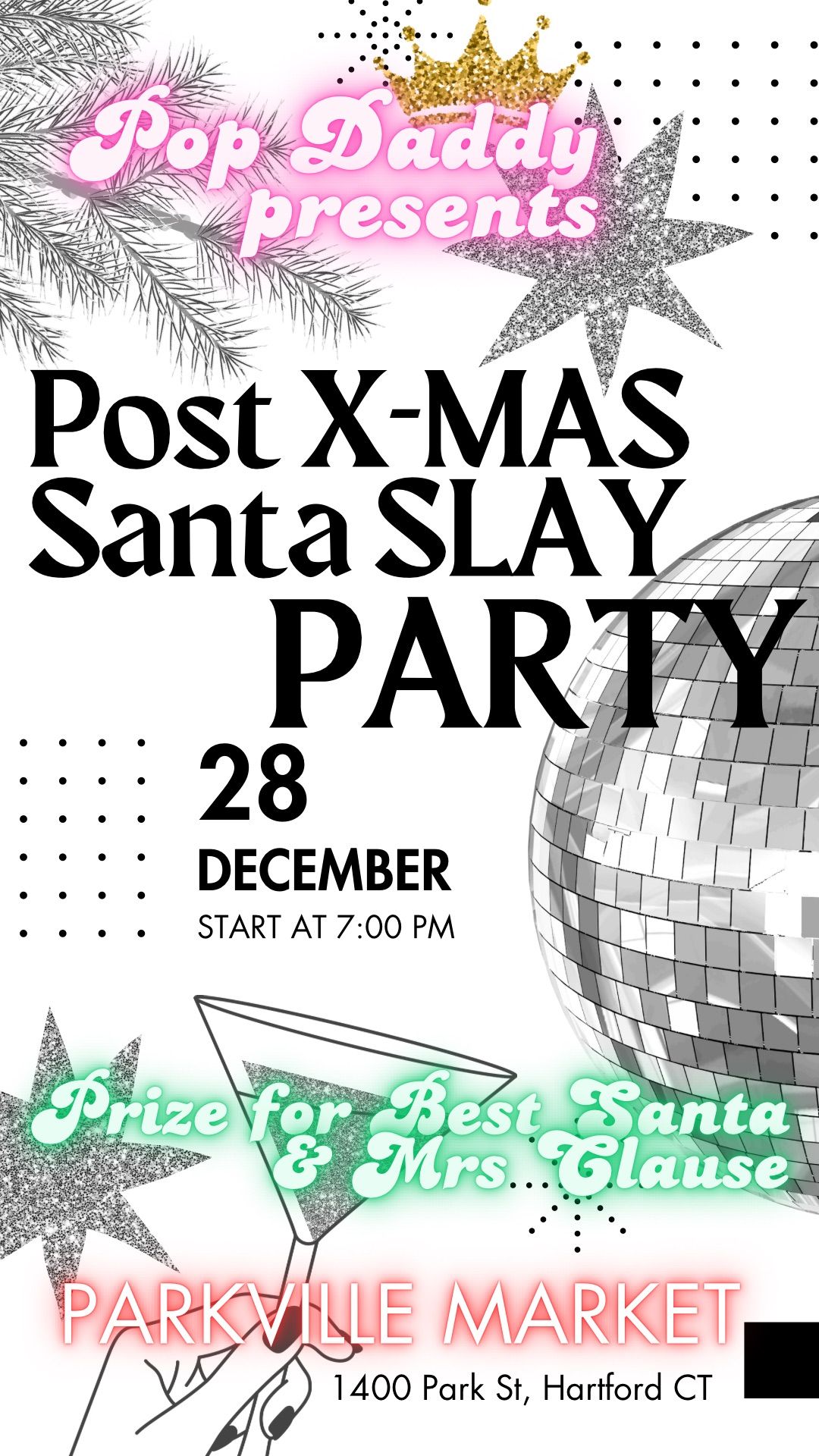 Post X-MAS SANTA SLAY PARTY with POP DADDY @ Parkville Market