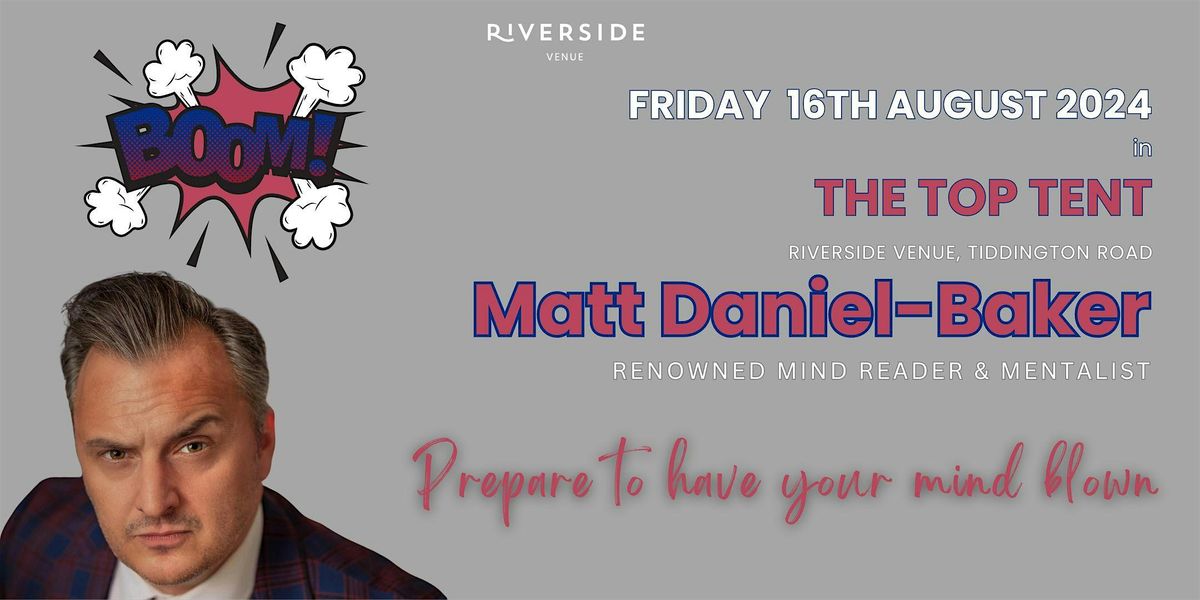 Renowned Mind reader & Mentalist - Matt Daniel-Baker