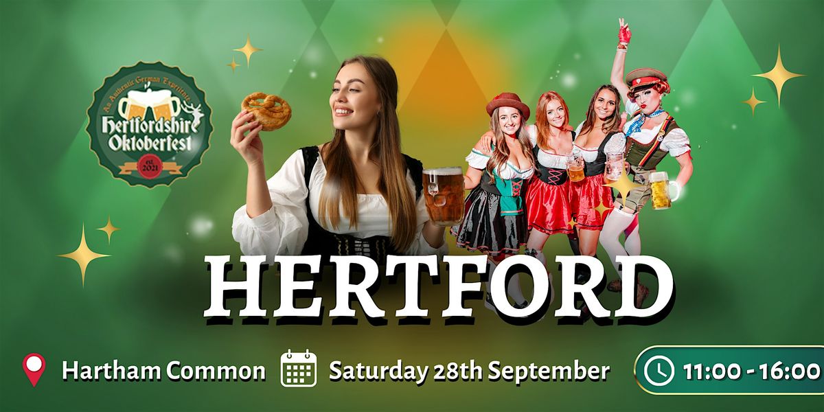 Hertfordshire Oktoberfest - Saturday DAY Session , HERTFORD