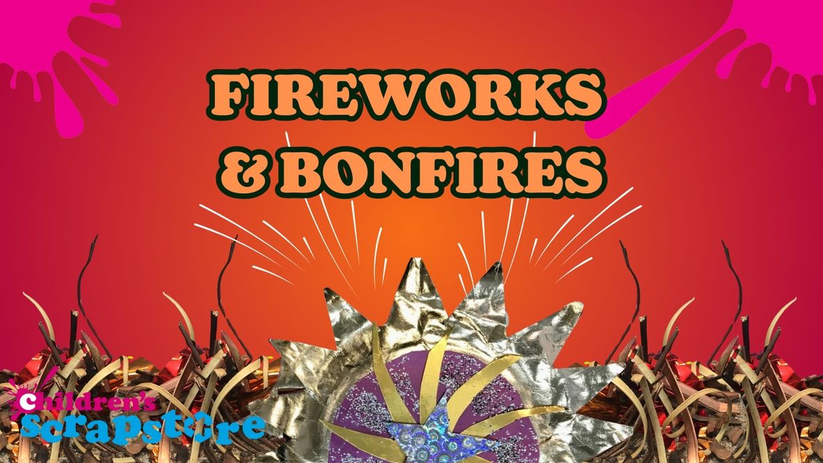 Fireworks & Bonfires