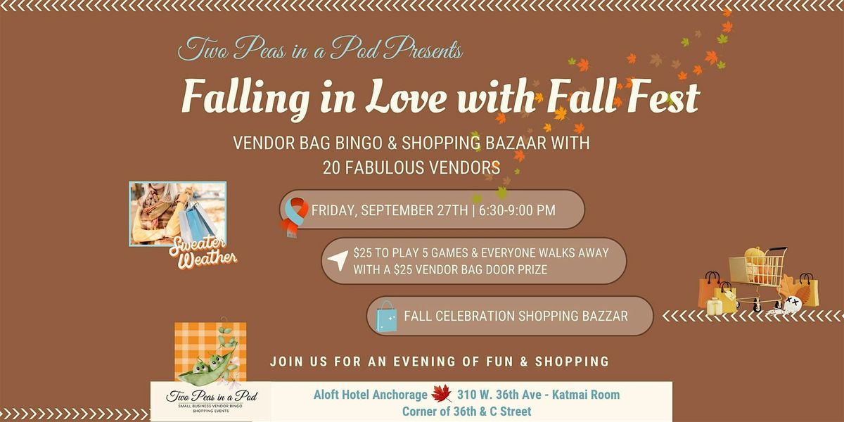 Fall in Love with Fall, A Vendor Bag Bingo & Shopping Bazaar