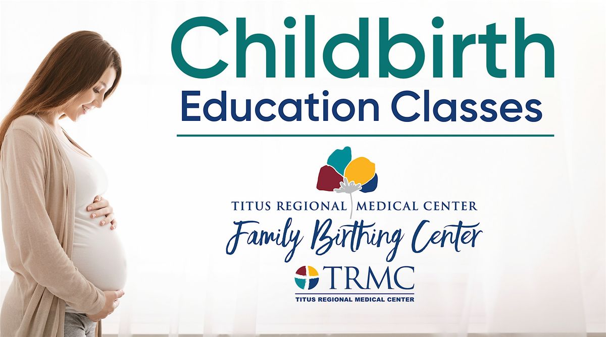 TRMC Childbirth Education Class- January 14 , 2025