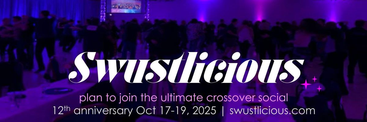 Swustlicious 2025 | 12th Anniversary!