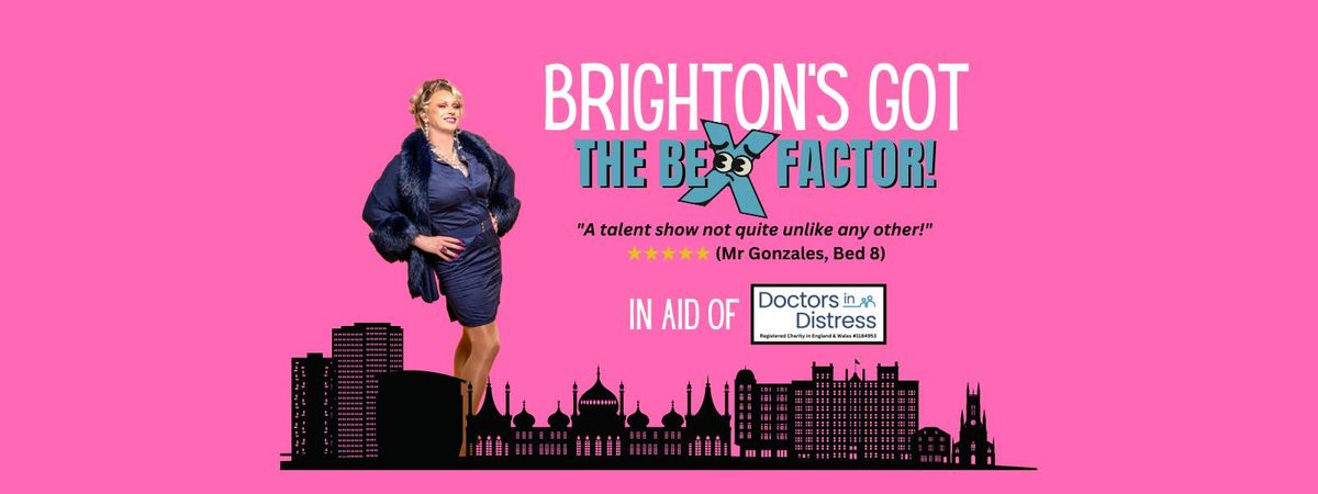 Brighton's Got The Bex Factor! (The Final!)