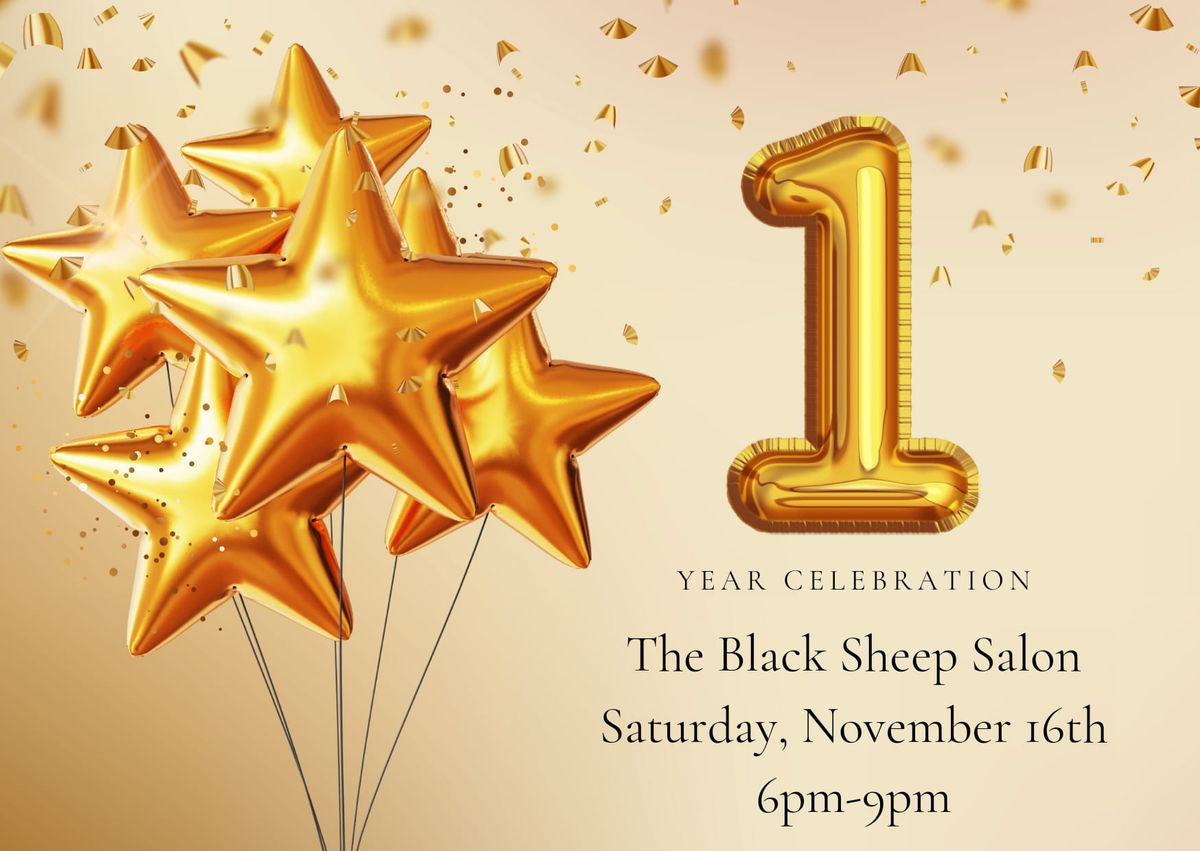 The Black Sheep's One Year Celebration!