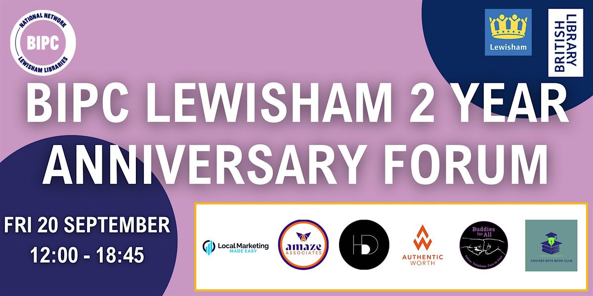 BIPC Lewisham 2 Year Anniversary Forum