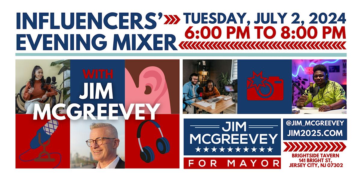 Influencers' Evening Mixer with Jim McGreevey