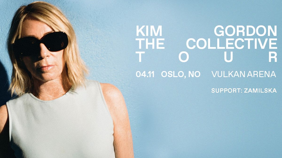 Kim Gordon + support: Zamilska \/ Vulkan Arena \/ Pres. av FKP Scorpio