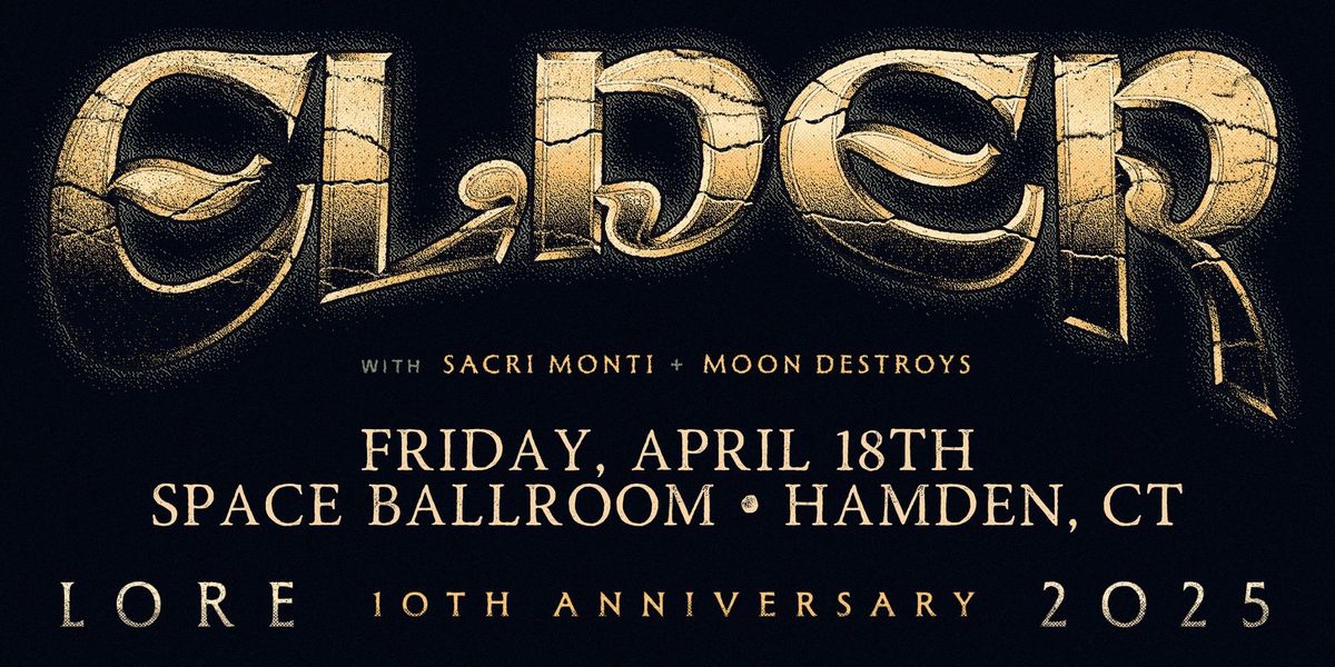 Elder w\/ Sacri Monti, Moon Destroys at Space Ballroom